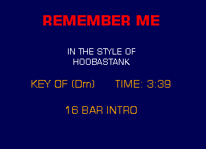 IN THE SWLE OF
HDDBASTANK

KEY OF EDmJ TIME 3189

18 BAR INTRO