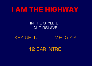 IN THE STYLE 0F
AUDIDSLAVE

KEY OF ECJ TIME15142

12 BAR INTRO