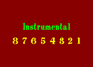 Instrumental

87654821