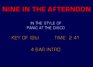 IN THE SWLE OF
PANIC ATTHE DISCO

KEY OF EBbJ TIME 2141

4 BAR INTRO
