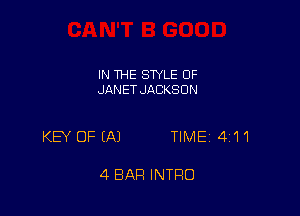 IN THE SWLE 0F
JANET JACKSON

KB OF (A) TIME 4111

4 BAR INTRO