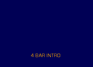 4 BAR INTRO