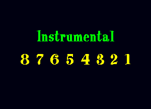 Instrumental

87654821