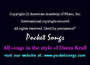Copyright (c) Amm'ican Acadcmy of Music, Inc.
Inmn'onsl copyright Bocuxcd

All rights named. Used by pmnisbion

Doom 50W

visit our website at m.pocketsongs.com