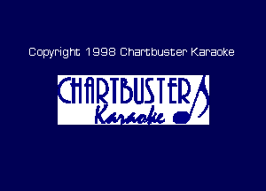 Copyright 1998 Chambusner Karaoke