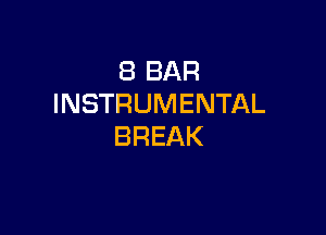 SBBAR
INSTRUMENTAL

BREAK