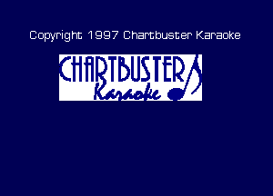 Copyright 1997 Chambusner Karaoke

W WEB