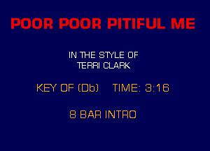 IN 1HE STYLE OF
TERRI CLARK

KEY OF (Dbl TIMEI 318

8 BAR INTRO