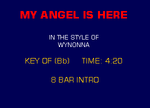 IN THE SWLE OF
WYNDNNA

KEY OF EBbJ TIME1412O

8 BAR INTRO