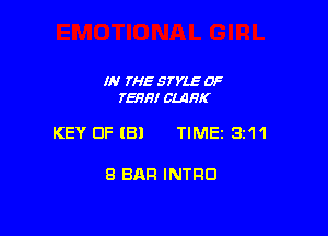 IN THE STYLE 0F
7.87)?! CMHK

KEY 0F (Bl TIME 3211

8 BAR INTRO