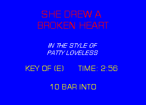 IN THE SME 0F
PAWLOVELESS

KEY OF (E1 TIME 258

1D BAR INTO