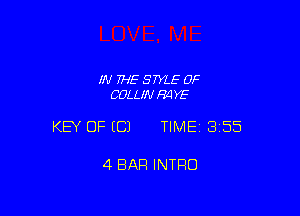 IN THE STYLE 0F
CULLIN FillYE

KEY OF ECJ TIME13I55

4 BAR INTRO