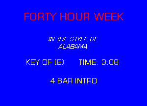 IN THE STYLE 0F
ALABIWM

KEY OF EEJ TIMEI BIOS

4 BAR INTRO