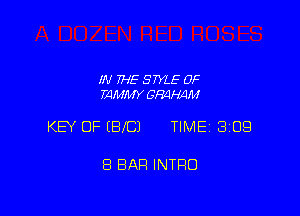 IN THE STYLE 0F
TZJMW GMMM

KEY OF (BIC) TIME 3109

8 BAR INTRO