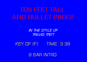 IN FHE STYLE 0F
THAIWS TFWT

KEY OF (P) TIME 3138

8 BAR INTRO
