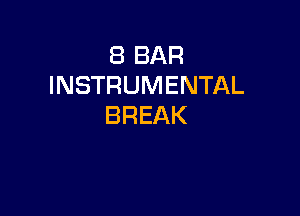 EBBAR
INSTRUMENTAL

BREAK