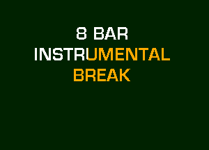 EBBAR
INSTRUMENTAL

BREAK