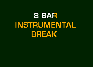 EBBAR
INSTRUMENTAL

BREAK