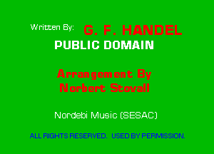 Written By

PUBLIC DOMAIN

Nordebl Musuc (SESACJ