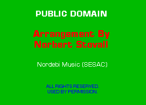 PUBLIC DOMAIN

Nordebi Music (SESACJ