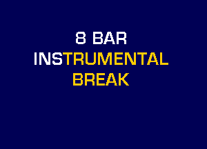 EBBAR
INSTRUMENTAL

BREAK