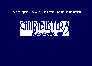 Copyright 1997 Chambusner Karaoke

21.11 mm