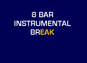 EBBAR
INSTRUMENTAL

BREAK