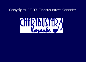 Copyright 1997 Chambusner Karaoke

w mum