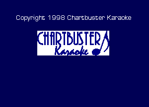 Copyright 1998 Chambusner Karaoke

w 54g