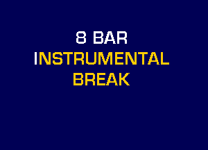 EBBAR
INSTRUMENTAL

BREAK