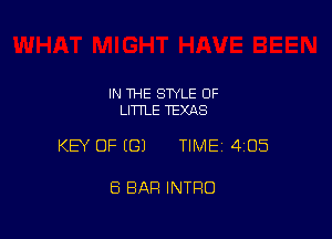 IN THE STYLE OF
LITTLE TEXAS

KEY OF ((31 TIME 4105

8 BAR INTRO