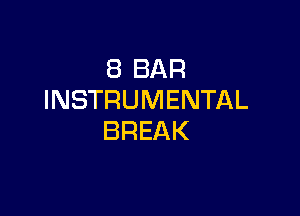 EBBAR
INSTRUMENTAL

BREAK