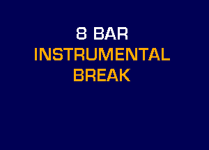 EBBAR
INSTRUMENTAL

BREAK