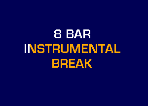 SBBAR
INSTRUMENTAL

BREAK