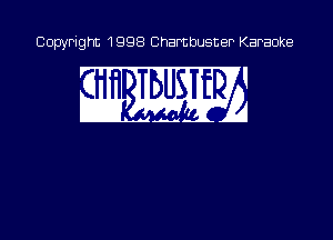 Copyright 1998 Chambusner Karaoke

in mm