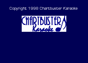 Copyright 1998 Chambusner Karaoke