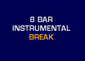 EBBAR
INSTRUMENTAL

BREAK