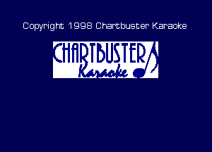 Copyright 1998 Chambusner Karaoke

W WW