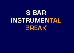 EBBAR
INSTRUMENTAL

BREAK