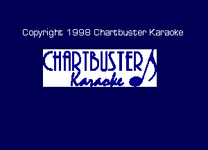 Copyright 1998 Chambusner Karaoke

wmm