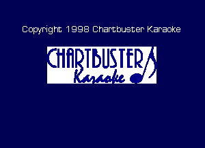 Copyright 1998 Chambusner Karaoke

aw mg