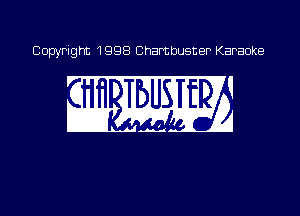 Copyright 1998 Chambusner Karaoke