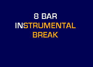 EBBAR
INSTRUMENTAL

BREAK