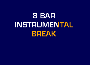 EBBAR
INSTRUMENTAL

BREAK