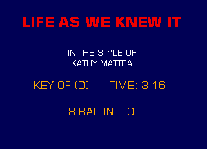 IN THE STYLE 0F
KATHY MATTEA

KEY OFEDJ TIME13i1Ei

8 BAR INTRO