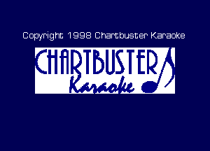 1998 Chambusner Karaoke
. M