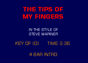 IN THE STYLE OF
STEVE WAHINER

KEY OF (DJ TIME 8138

4 BAR INTRO
