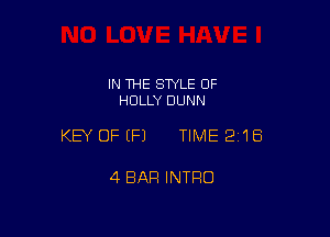 IN THE STYLE 0F
HOLLY DUNN

KEY OFEFJ TIME 2'18

4 BAR INTRO