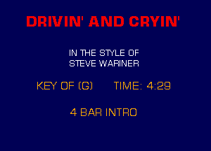 IN THE STYLE OF
STEVE WAFHNER

KEY OF ((31 TIME 429

4 BAR INTRO
