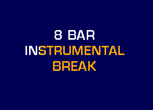 EBBAR
INSTRUMENTAL

BREAK